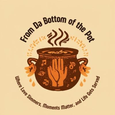 FromDaBottomofthePot