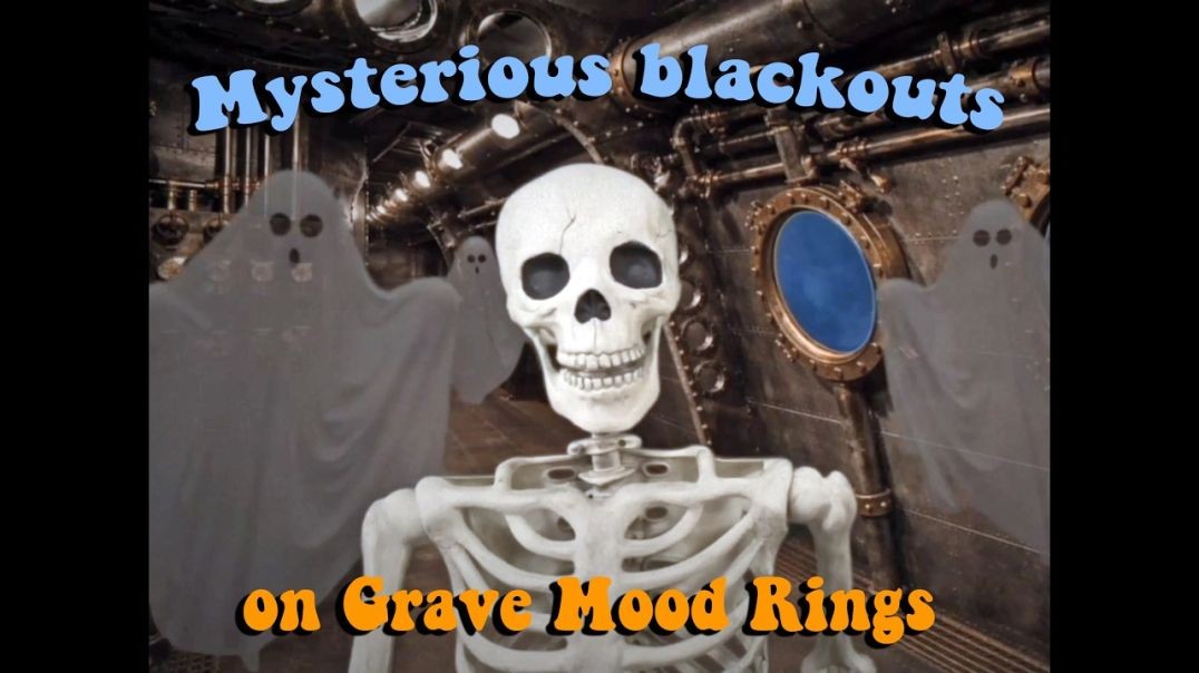 Mysterious Blackouts on Grave Mood Rings